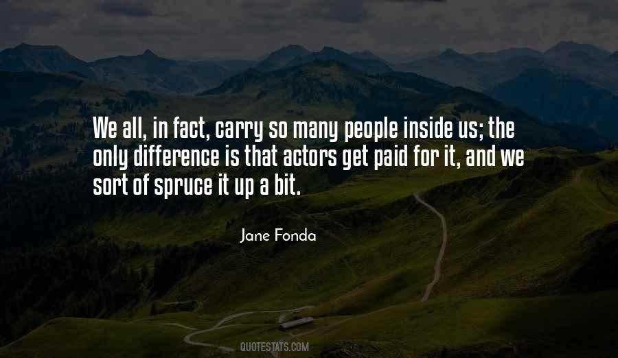 Jane Fonda Quotes #1874675