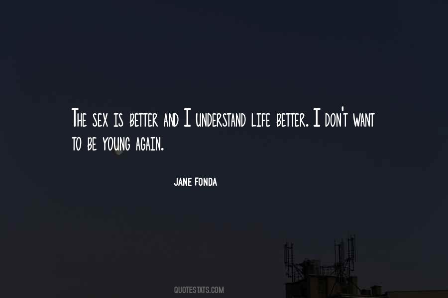 Jane Fonda Quotes #193397