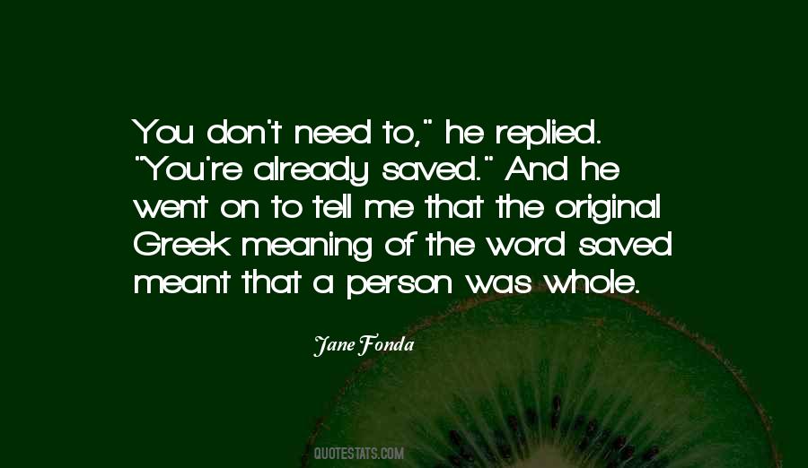 Jane Fonda Quotes #56543