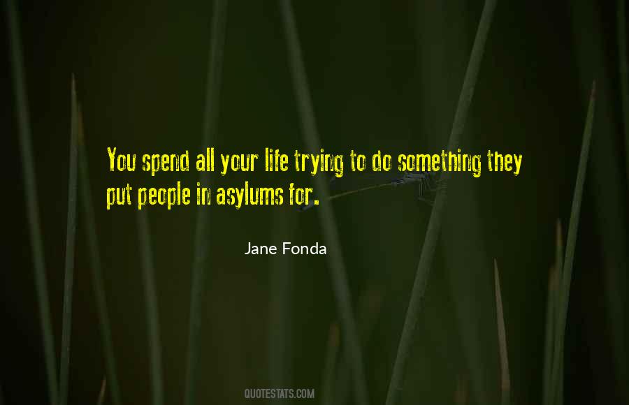 Jane Fonda Quotes #933094