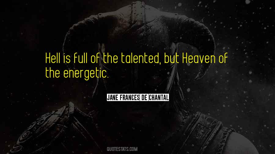 Jane Frances De Chantal Quotes #1474328