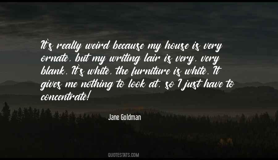 Jane Goldman Quotes #908854