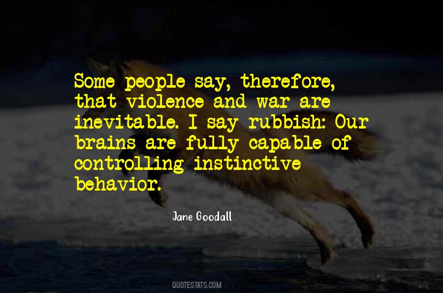 Jane Goodall Quotes #1122216