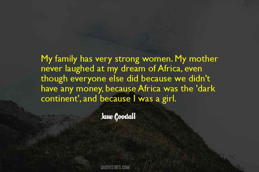 Jane Goodall Quotes #1243898