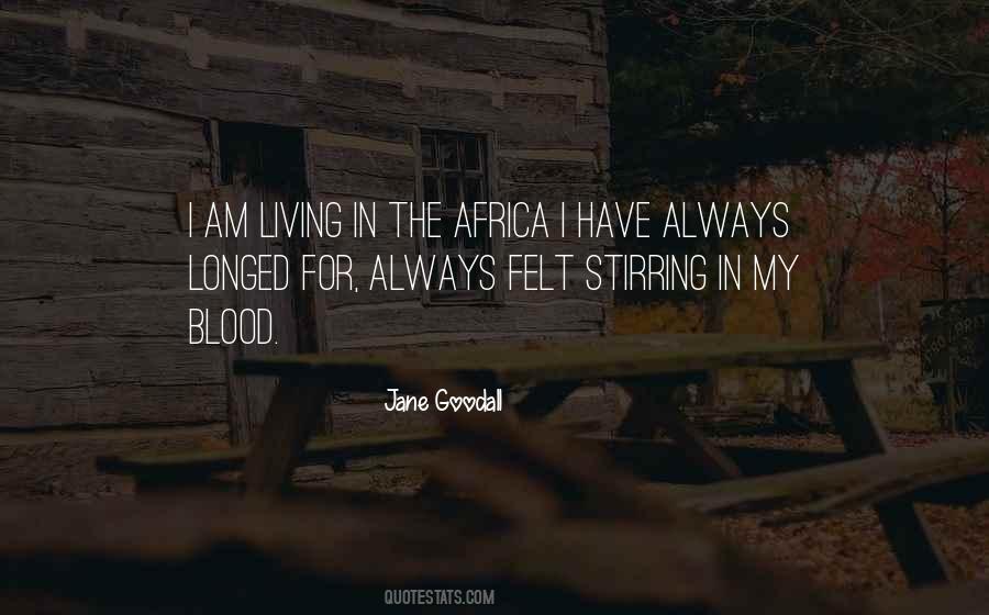 Jane Goodall Quotes #1773807