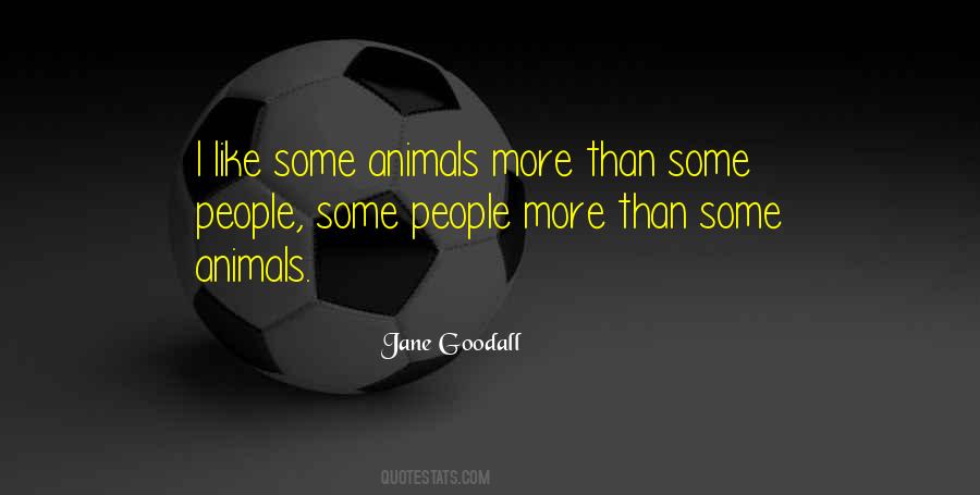 Jane Goodall Quotes #215770
