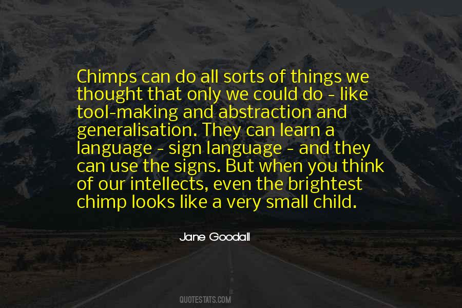 Jane Goodall Quotes #332824