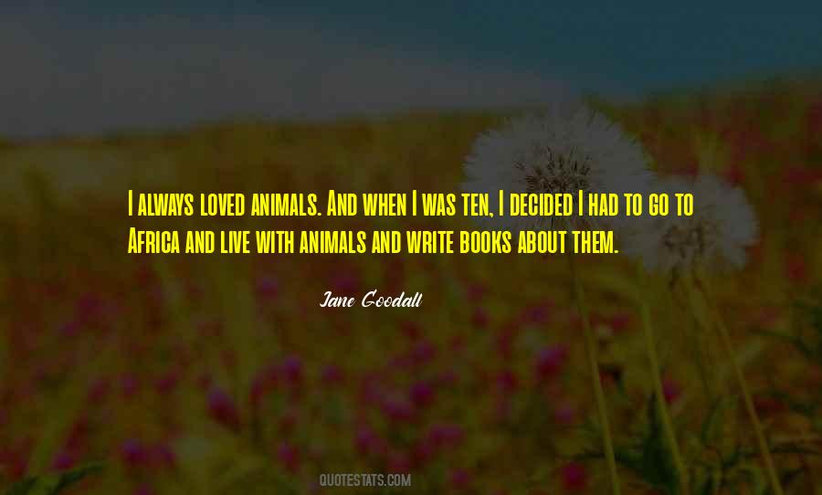 Jane Goodall Quotes #509036