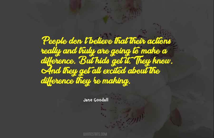 Jane Goodall Quotes #969022