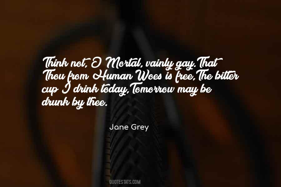 Jane Grey Quotes #1265627