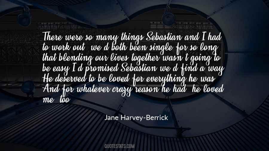 Jane Harvey-Berrick Quotes #104383