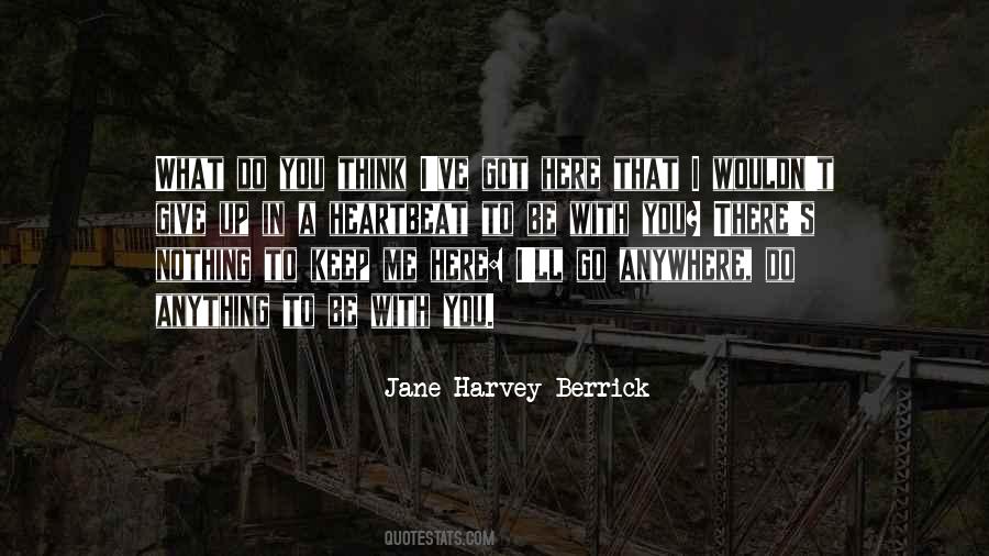 Jane Harvey-Berrick Quotes #1051697