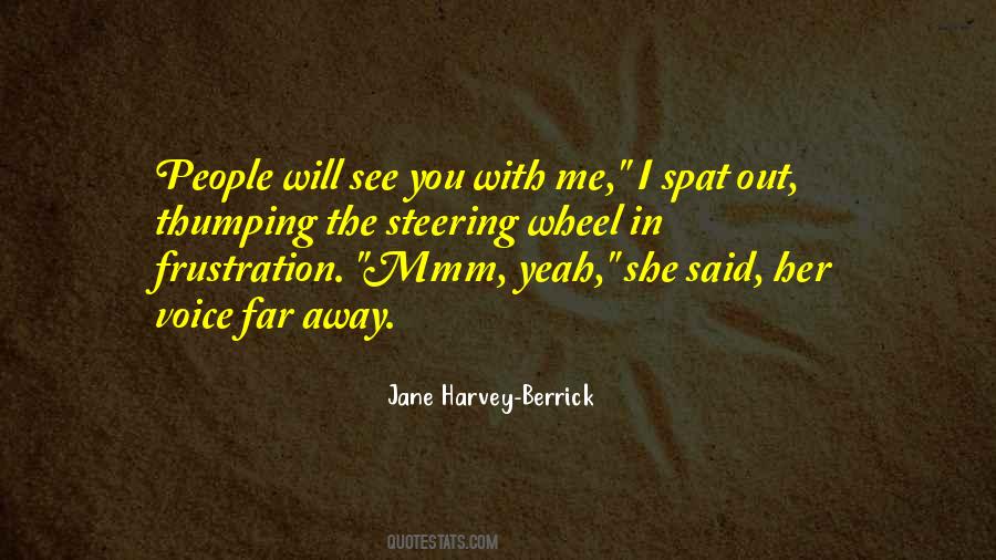 Jane Harvey-Berrick Quotes #1157694