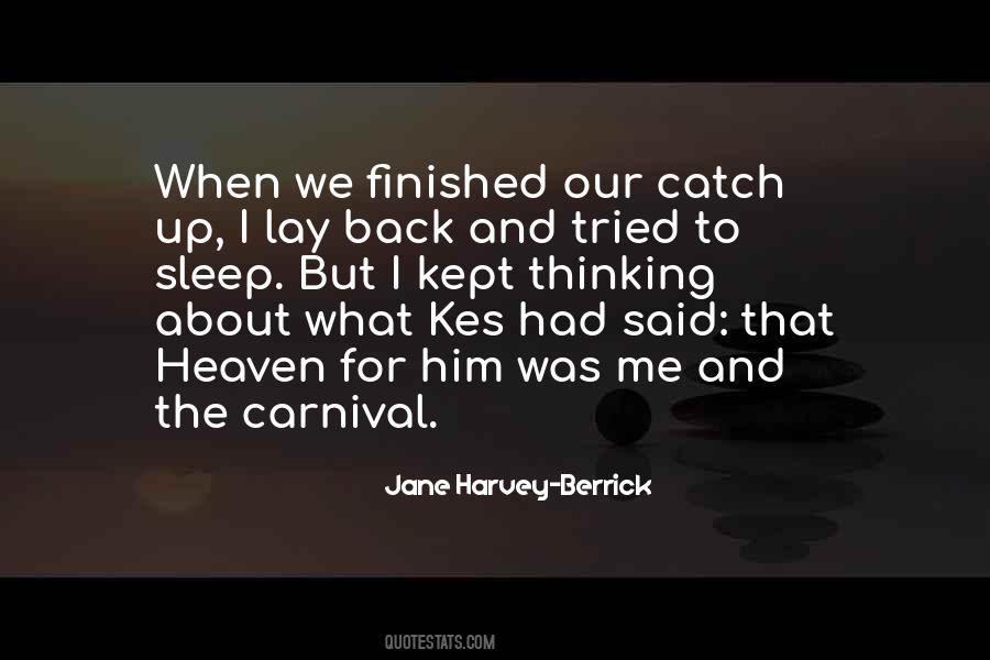 Jane Harvey-Berrick Quotes #1203377