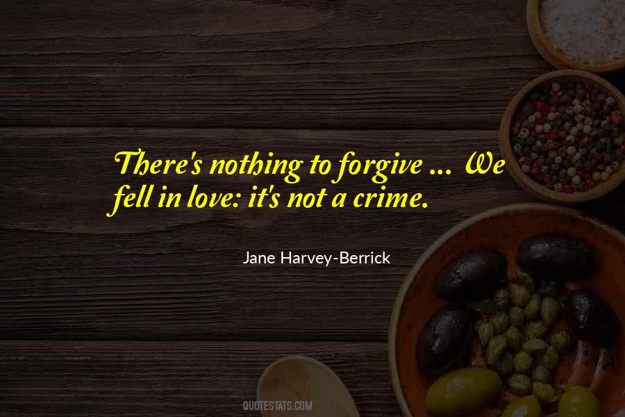 Jane Harvey-Berrick Quotes #1341326