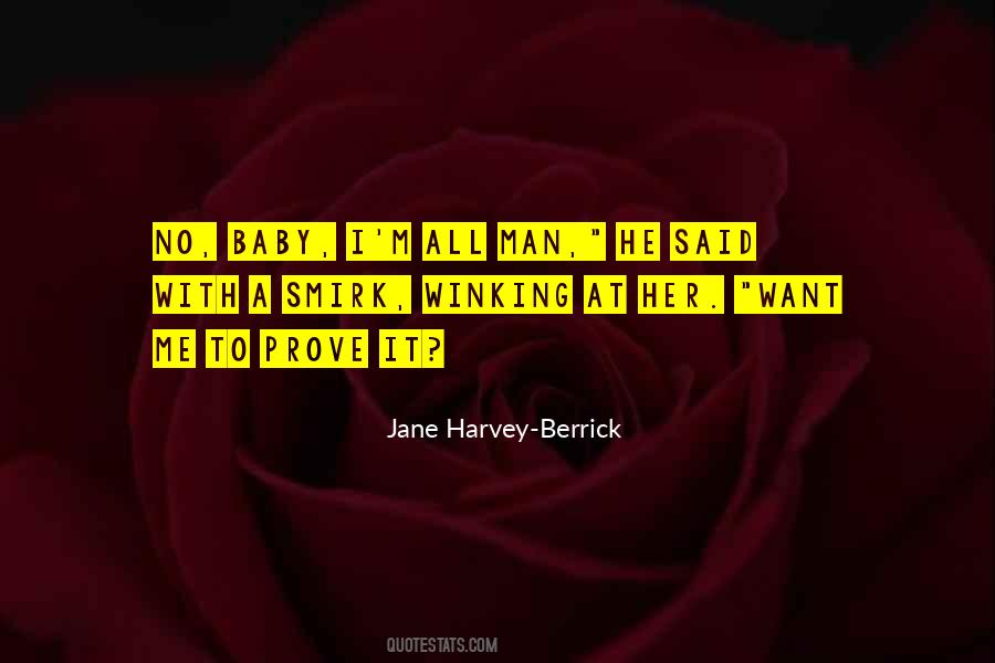 Jane Harvey-Berrick Quotes #140476