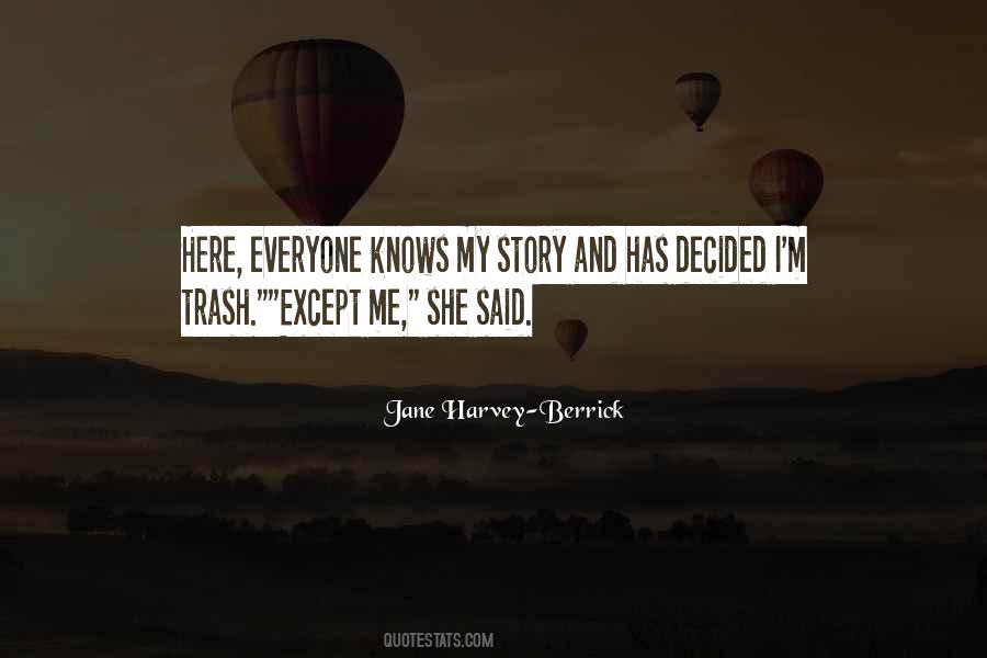 Jane Harvey-Berrick Quotes #1848909