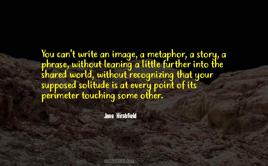 Jane Hirshfield Quotes #109125