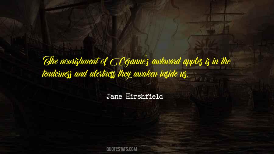 Jane Hirshfield Quotes #373863