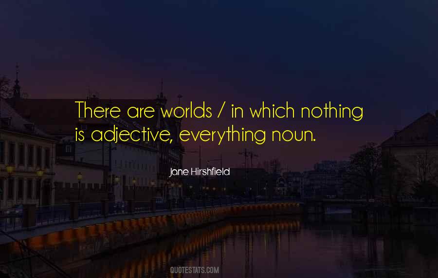 Jane Hirshfield Quotes #445439