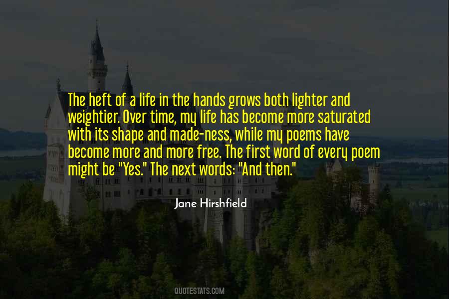Jane Hirshfield Quotes #579803