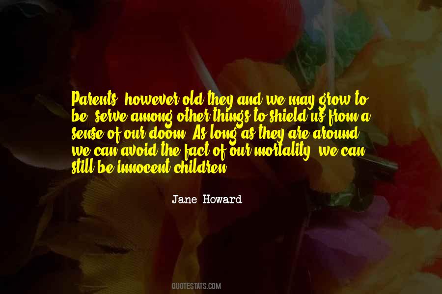 Jane Howard Quotes #702894