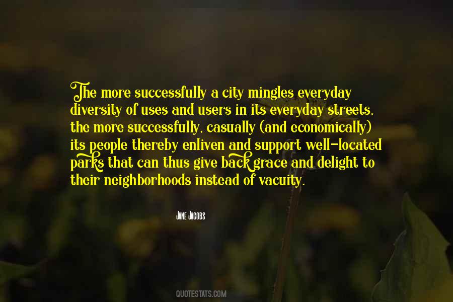 Jane Jacobs Quotes #1770607