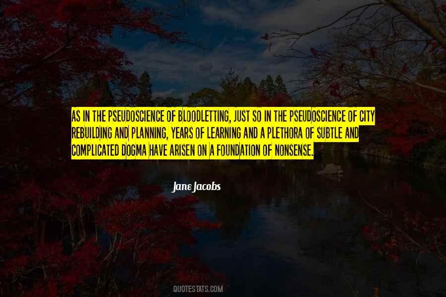 Jane Jacobs Quotes #435741