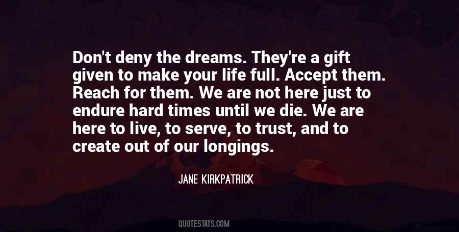 Jane Kirkpatrick Quotes #1139973
