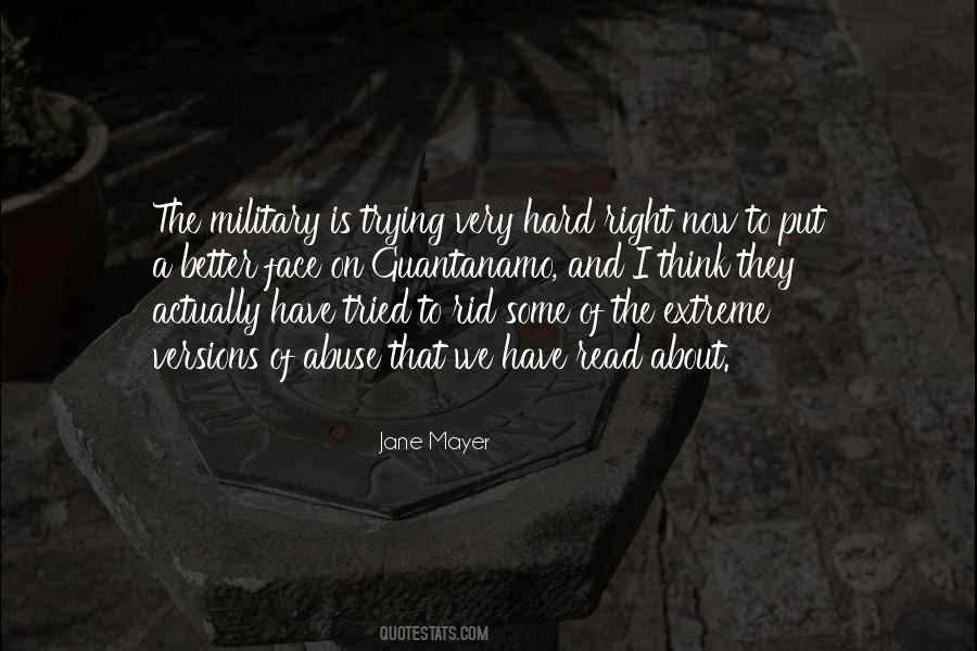 Jane Mayer Quotes #1283556