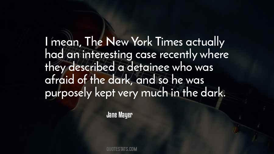 Jane Mayer Quotes #209266