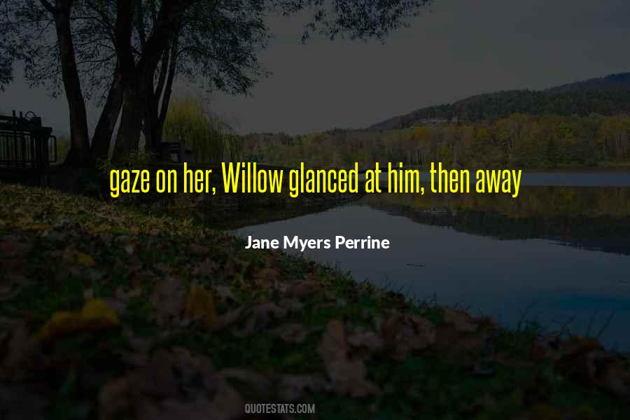 Jane Myers Perrine Quotes #1705202