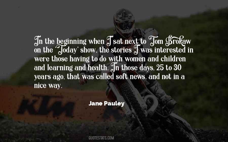 Jane Pauley Quotes #1786910