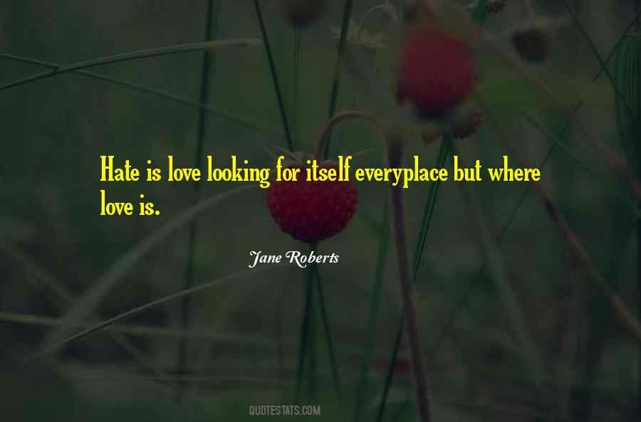 Jane Roberts Quotes #1187131