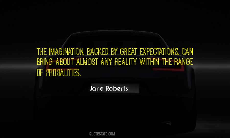 Jane Roberts Quotes #1316923