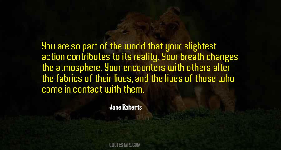 Jane Roberts Quotes #1460157