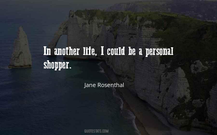 Jane Rosenthal Quotes #1401401