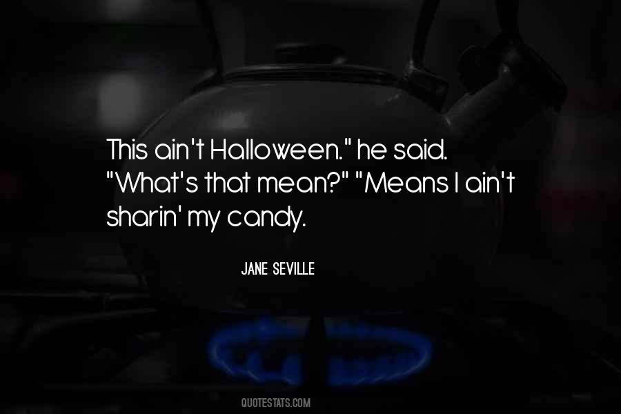 Jane Seville Quotes #1262393
