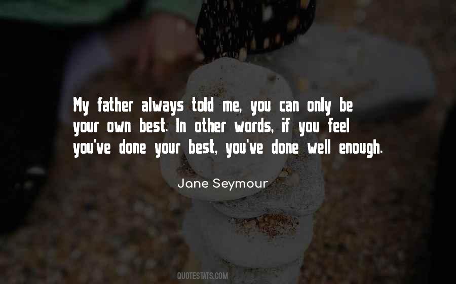 Jane Seymour Quotes #1404730 Jane Seymour Quotes #1404730