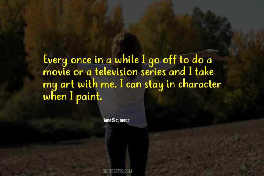 Jane Seymour Quotes #167949 Jane Seymour Quotes #167949