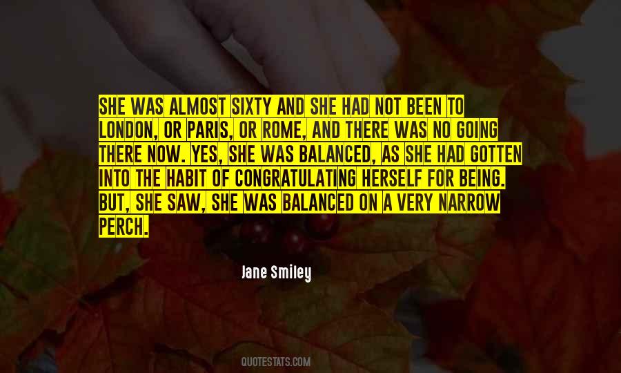 Jane Smiley Quotes #1665196