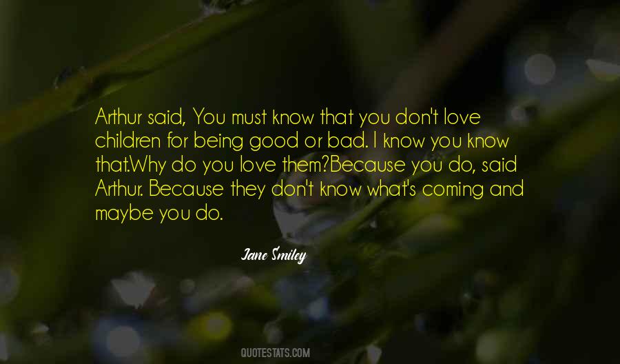 Jane Smiley Quotes #391356