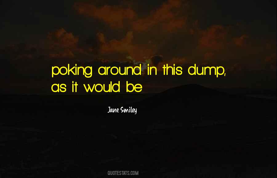 Jane Smiley Quotes #52