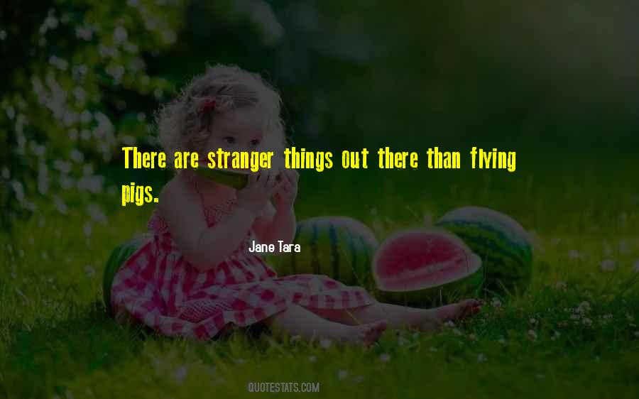 Jane Tara Quotes #1371140