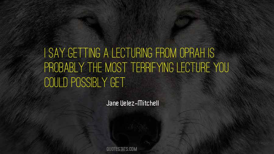 Jane Velez-Mitchell Quotes #1283287