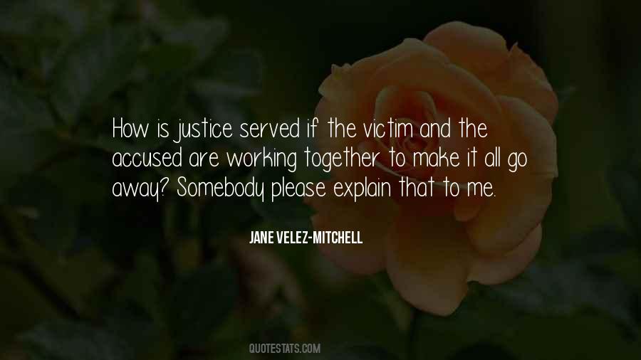 Jane Velez-Mitchell Quotes #996192