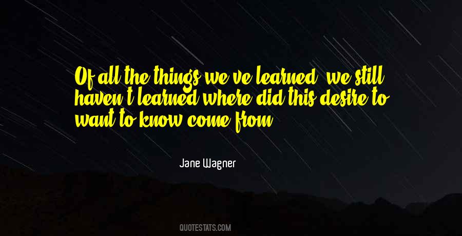 Jane Wagner Quotes #1251265