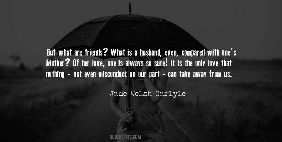 Jane Welsh Carlyle Quotes #260155