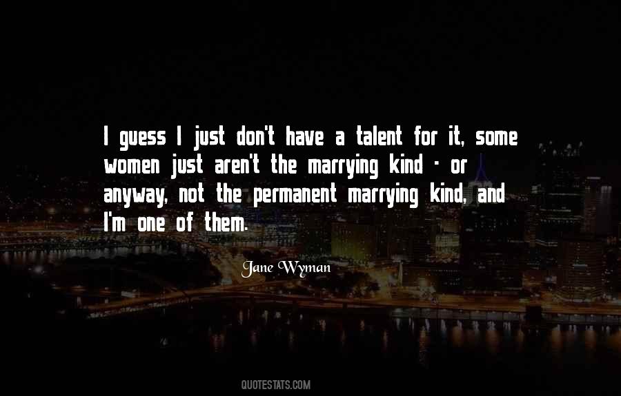 Jane Wyman Quotes #1122705