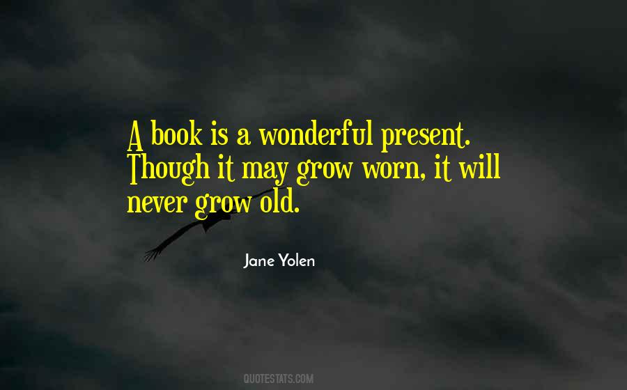 Jane Yolen Quotes #519884